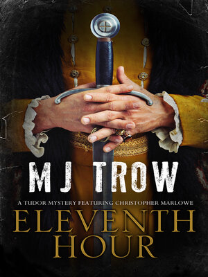 cover image of Eleventh Hour: a Tudor mystery featuring Christopher Marlowe